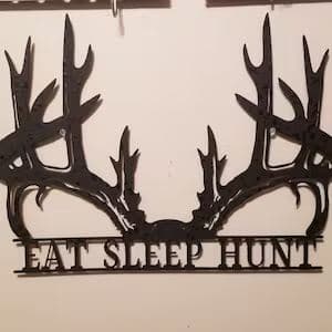 Eat Sleep Hunt antler sign